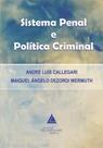 Sistema penal e política criminal - LIVRARIA DO ADVOGADO
