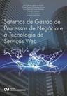 Sistemas de gestao de processos de negocio e a tecnologia de serviços web