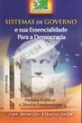 Sistemas de Governo e sua Essencialidade para a Democracia - Partidos Políticos e Direitos Fundamentais - Coleção Brasil Debates