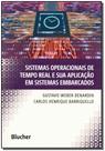 Sistemas Operacionais de Tempo Real e Sua Aplicação em Sistemas Embarcados