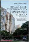 Situacoes de vizinhanca no condominio edilicio - desenvolvimento sustentave - MILLENNIUM