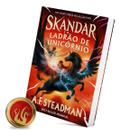 Skandar e o Ladrão de Unicórnio - Com Brinde Skandar e o Ladrão de Unicórnio - Com Brinde