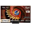 Smart TV 4K TCL Premium QD-Mini LED 85” Polegadas com Google TV, Zero Border, Dolby Vision IQ, Audio Bang e Olufsen - 85C8K
