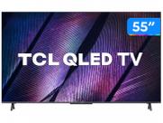 Smart TV 55” 4K UHD QLED TCL 55C725 VA Wi-Fi