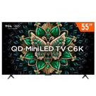 Smart TV QLED Mini LED 55" Android TV UHD 4K TCL 55C6K Comando de Voz Hands-Free Google TV Bluetooth