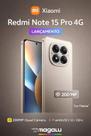 Smartphone Xiaomi Redmi Note 15 Pro 4G 256GB 8GB Tela AMOLED 6.77 120Hz Câmera 200MP Bateria 6500mAh NFC HyperOS Dual Lançamento SIM