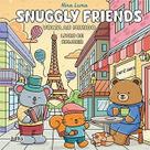 Snuggly Friends: Volta ao Mundo - Livro de Colorir