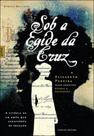 Sob a egide da cruz - VIVALUZ