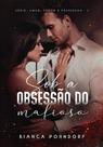 SOB A OBSESSÃO DO MAFIOSO - VOL. 2 - Bianca Pohndorf - Romance Policial
