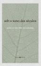 Sob o Sono dos Séculos