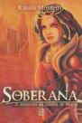 Soberana - a Ascensao Da Rainha De Marte - EDITORA DRACO Soberana - a Ascensao Da Rainha De Marte - EDITORA DRACO