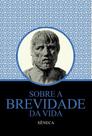 Sobre a Brevidade Da Vida - Seneca