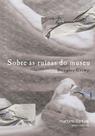 Sobre as ruínas do museu - MARTINS EDITORA