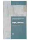 Sobre o suicídio - UNB - UNIVERSIDADE DE BRASÍLIA