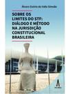 Sobre os limites do stf - diálogo e método na jurisdição constitucional brasileira