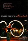 Sobre Performatividade - LETRAS CONTEMPORANEAS