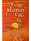 Sobre planos e pó Sobre planos e pó