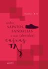 Sobre sapatos, sandálias e suas (devidas) caixas - vol. 1 - GIOSTRI