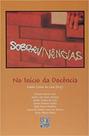 Sobrevivencias - no inicio da docencia
