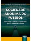 Sociedade anônima do futebol - 2025 Sociedade anônima do futebol - 2025
