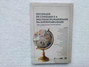 Sociedade de Consumo e a Multidisciplinariedade da Sustentabilidade