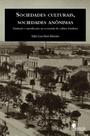 Sociedades culturais, sociedades anônimas - ALAMEDA EDITORIAL