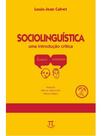 Sociolinguística: uma introdução crítica