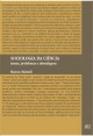 Sociologia da Ciência - Temas, Problemas e Abordagens Sociologia da Ciência - Temas, Problemas e Abordagens