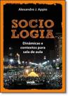 Sociologia: Dinâmicas e Contextos Para Sala de Aula - WAK