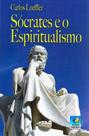 Socrates e o Espiritualismo 1 ed
