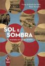 Sol e Sombra