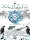 Sol negro, o Sol negro, o