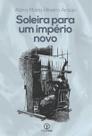 Soleira para um Império Novo - 2ª Edição