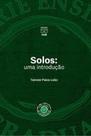 Solos: Uma Introdução Solos: Uma Introdução
