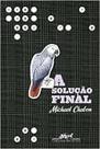 Solucao final, a - COMPANHIA DAS LETRAS