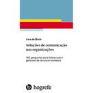 Soluções de comunicação nas organizações (Lara de Bruin)