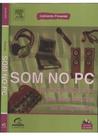 Som no pc o aparelho de som e seus sonhos no compu