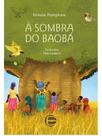 Sombra do Baoba, a - 1 Edicao 2024