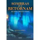 Sombras Que Retornam - EME