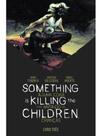 Something is killing the children - alguma coisa está matando as crianças vol. 3
