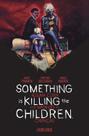 Something Is Killing The Children - Volume 2 - 2 Edicao 2024