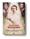 Somos Todos Inocentes - (Vida e Consciência) - VIDA E CONSCIENCIA Somos Todos Inocentes - (Vida e Consciência) - VIDA E CONSCIENCIA