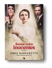 Somos Todos Inocentes - VIDA E CONSCIENCIA
