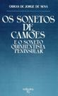 Sonetos de Camões e o Soneto Quinhentista Peninsular, Os - EDICOES 70