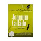 Songbook Joaquim Callado Volume 1 Editora Choro Music