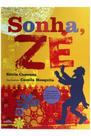 Sonha, Zé -