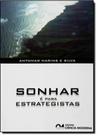 Sonhar É Para Estrategista