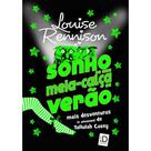Sonho de Uma Meia-calça de Verão. Mais Desventuras (e Amassos) de Tallulah