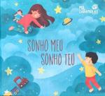 Sonho Meu, Sonho Teu!