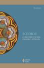 Sonhos - Conexões Com Seu Oráculo Interior Sonhos - Conexões Com Seu Oráculo Interior